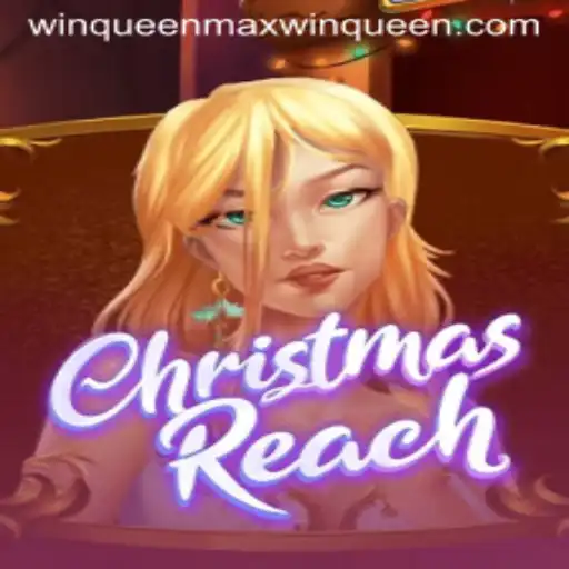 Explore the Enchanting World of ChristmasReach and Uncover the Mystery of MaxWinQueen